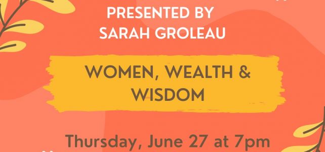 Women, Wealth & Wisdom
