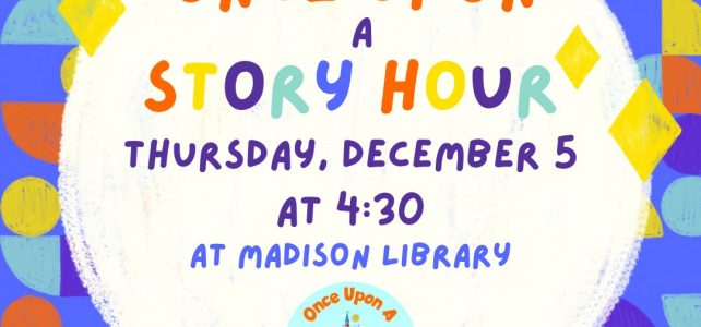 Once Upon a Story Hour!